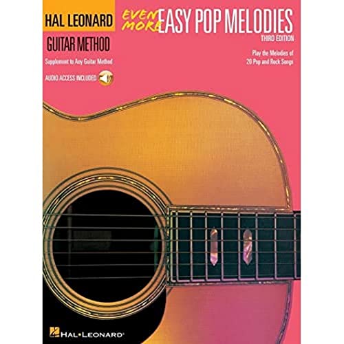 Even More Easy Pop Melodies 3rd Edition (Book/Audio) (Hal Leonard Guitar Method): Correlates with Book 3